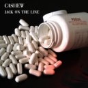 CASHEW - Jack On The Line