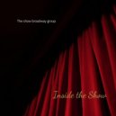 The show broadway group - You Look into My Eyes