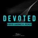 Cafe 432 & Antoinette Roberson - Devoted (David Harness Remix Radio)