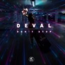 Deval - Don\'t Stop (Original Mix)