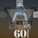60 Wrap$$ - No Hate Zone