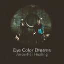 Eye Color Dreams - Oferenda (Live)