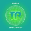 Elias R - Feel About You