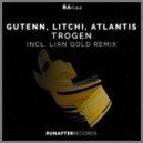 Atlantis, Gutenn, LITCHI - Trogen