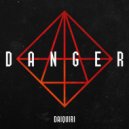 Daiquiri - Danger ()