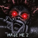 BAUNTY KID & YUNGDICK - HATE ME 2 (Original Mix)