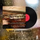 Roy Jazz Grant - Close Your Eye