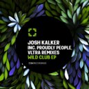 Josh Kalker - Wild Club (VLTRA (IT) Remix)
