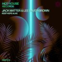 Jack Matter & Lee Davey-Brown - Keep Hope Alive