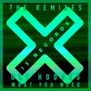 Oli Hodges - What You Need (Kit Mason Remix)