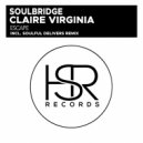 Soulbridge feat. Claire Virginia - Escape (Soulful Delivers Remix)
