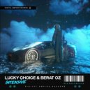 Lucky Choice, Berat Oz - Intensive