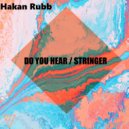 Hakan Rubb - Stringer (Original Mix)