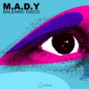 M.A.D.Y - Robo Funk (Original Mix)