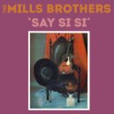 The Mills Brothers - Negra Consentida