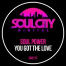 Soul Power - You Got The Love