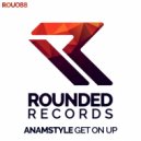 AnAmStyle - Get On Up
