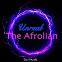 The Afrolian - Unreal (Original Mix)