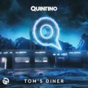 Quintino - Tom\'s Diner (Extended Mix)