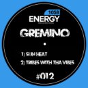 Gremino - Tribes with tha Vibes (Original Mix)
