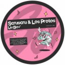 Scruscru & Los Protos - Liu Bov'