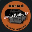 Robert Cecil - Wiggly\'s Mix & Match (Wiggly Remix)