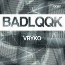 Vryko - Can\'t Stop The Rave (Original Mix)