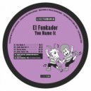 El Funkador - What About Me