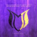 Charles Tsai & Greg Oakland & Harshil Kamdar feat. Alina Renae - See Me Now