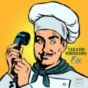 Takashi Kurosawa - Fix