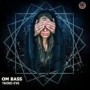 Om Bass & Planetary Child - This Planet Is Ours (Original Mix)