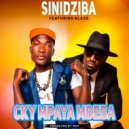 CKY MPAYA MBEBA & BLAZE. - SINIZIBA (feat. BLAZE.)