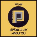 Simone D Jay - Without You