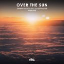 Damian Breath, Luke James Shaffer - Over The Sun
