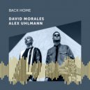 David Morales, Alex Uhlmann - Back Home