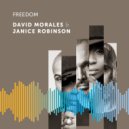 David Morales, Janice Robinson - Freedom