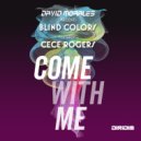 Blind Colors - Come with Me (David Morales Remix)