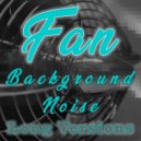 Fan On - Fan Clean Air