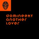 Domineeky - Another Lover Dub (Original Mix)