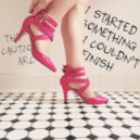 The Cautious Arc - I Started Something I Couldn\'t Finish (Hip Hop Mix)