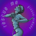 Groove Armada - Rescue Me