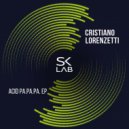 Cristiano Lorenzetti - Acid Pa.Pa.Pa.