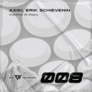 Axiki, Erik Schievenin - Invention Of Misery (Original Mix)
