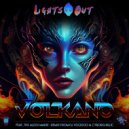 Lights Out - Volkano (Dj Voodoo & Cyborg Relic Remix)