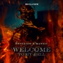 UNVIZION & Matzic - Welcome To My Hell (Extended Mix)