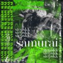 Stepskk - Samurai ()