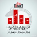 Luca Peruzzi & Matteo Sala - Mammagamma