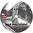 Azit - Rave Philosophy
