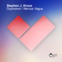 Stephen J. Kroos - Nervus Vagus (Original Mix)