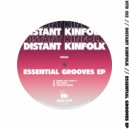Distant Kinfolk - Dance Ya'll Kick It